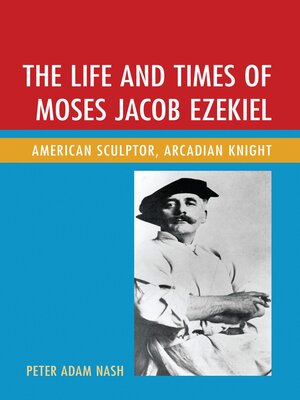 cover image of The Life and Times of Moses Jacob Ezekiel